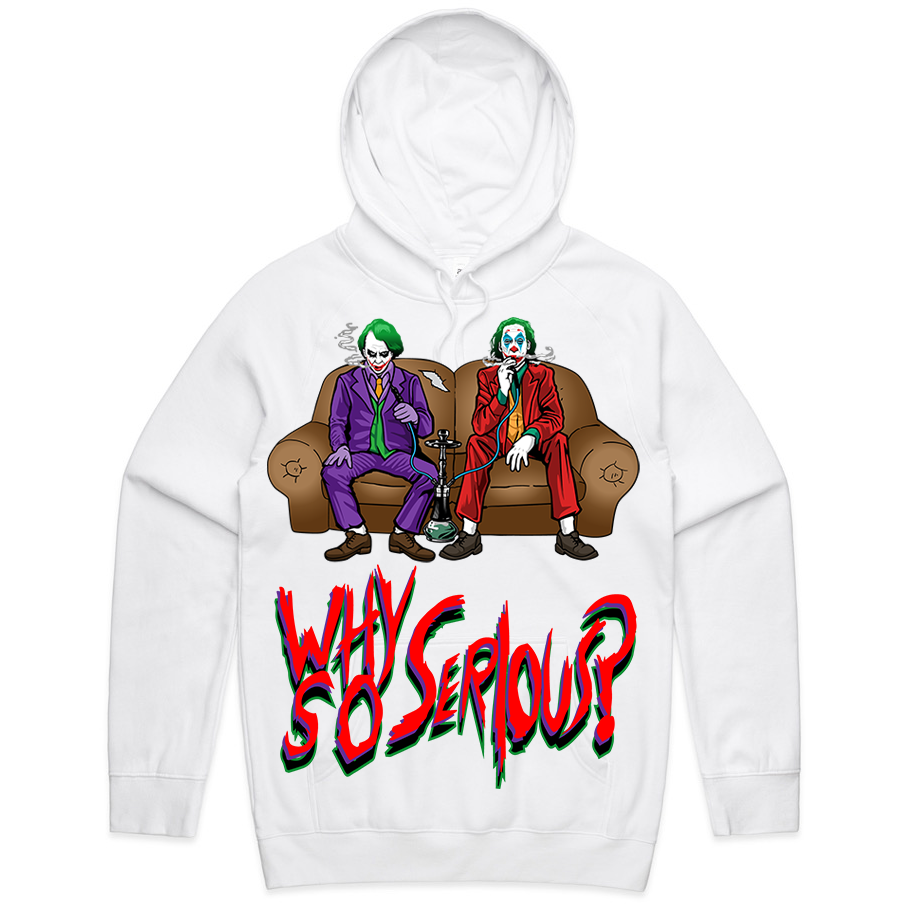 WHY SO SERIOUS-HOODIE