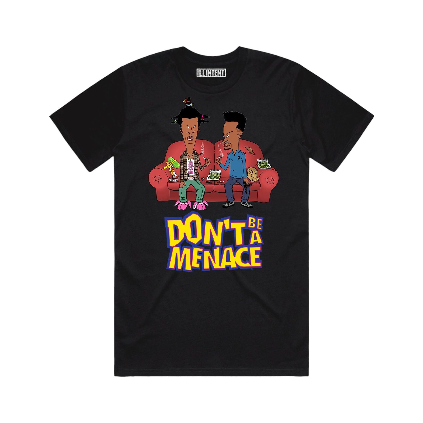 DON&#39;T BE A MENACE-TEE
