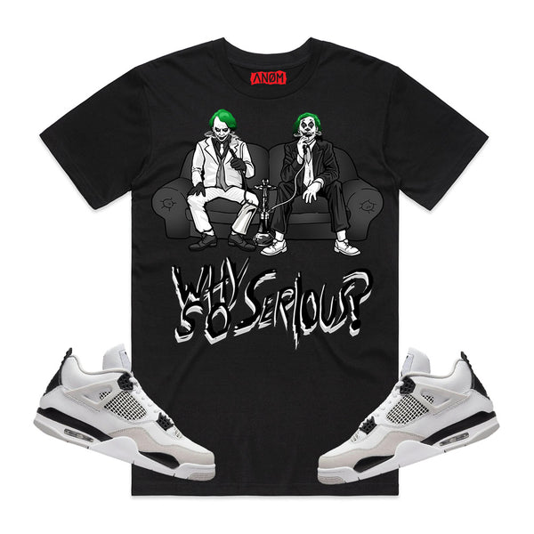 WHY SO SERIOUS TEE-J4 MILITARY TIE BACK