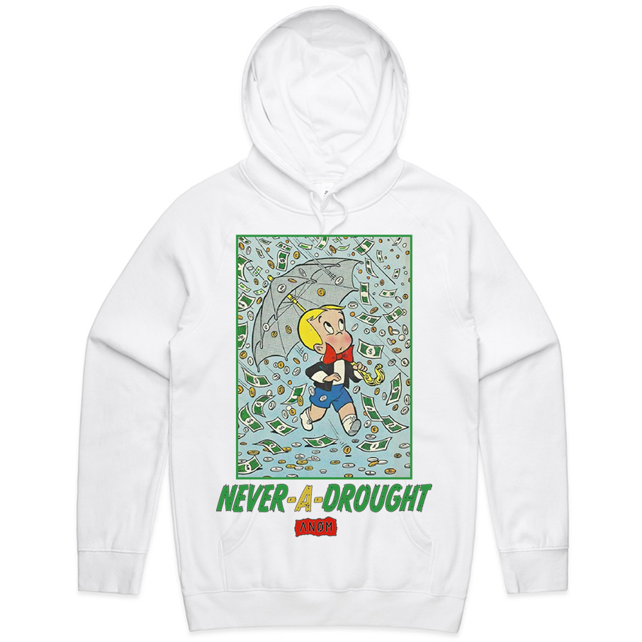 NEVER A DROUGHT-HOODIE